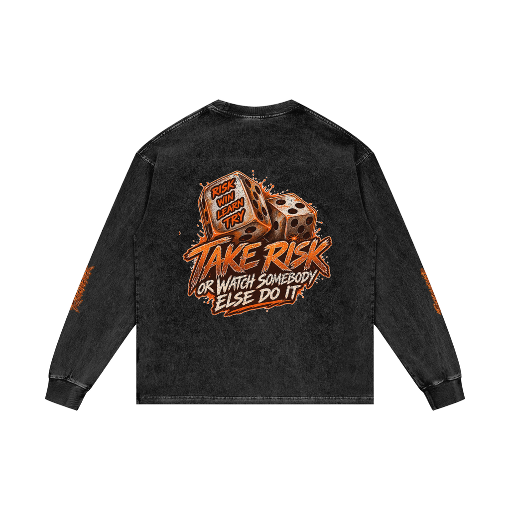 “Risk Change Lives “ Long Sleeve Shirt