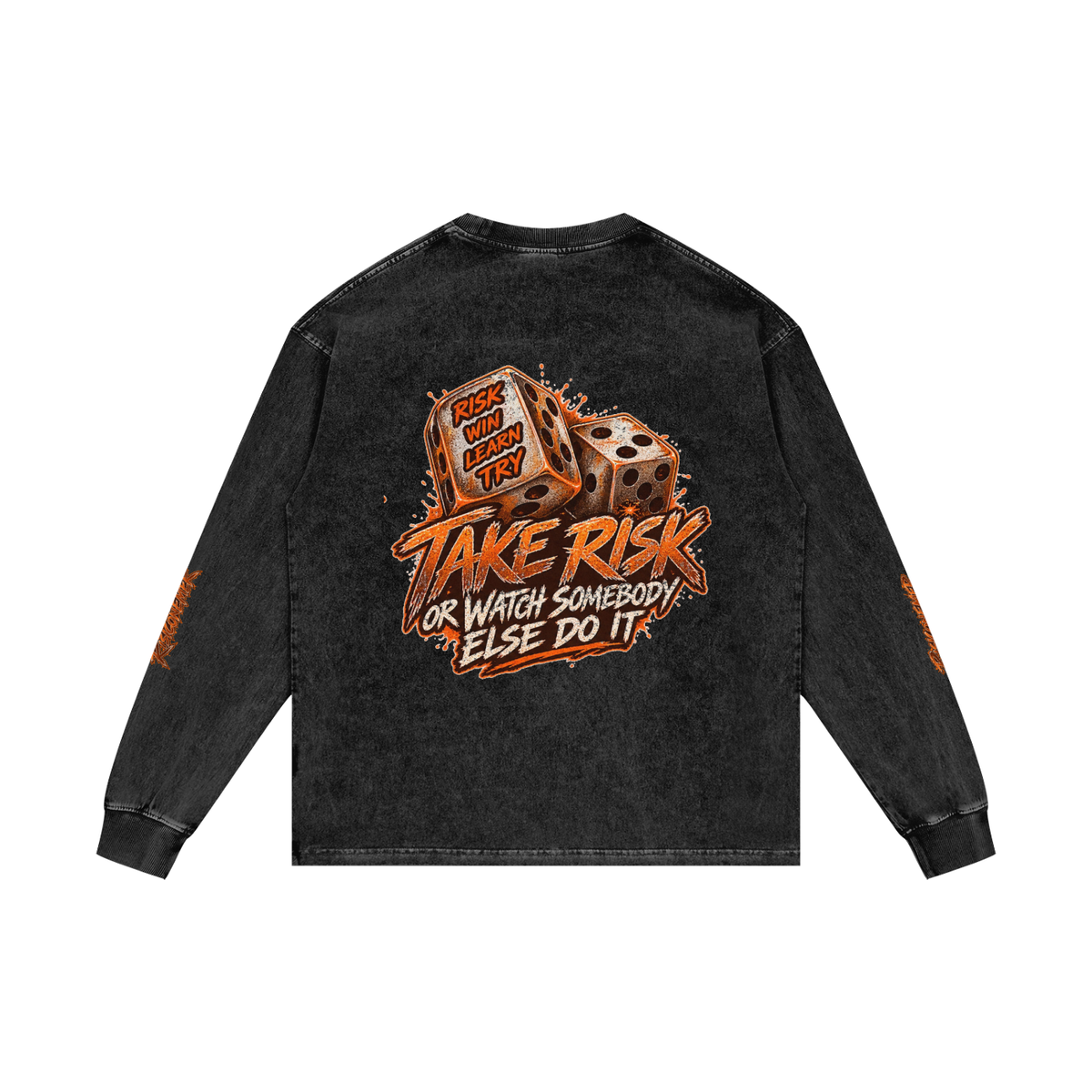 “Risk Change Lives “ Long Sleeve Shirt
